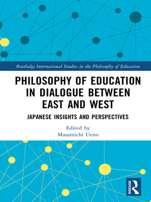cover image of Philosophy of Education in Dialogue between East and West